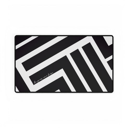 "Be Your Own Hero" Black & White Desk Mat Mouse Pad