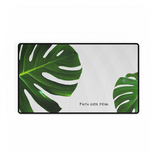 "Faith Over Fear" Desk Mat